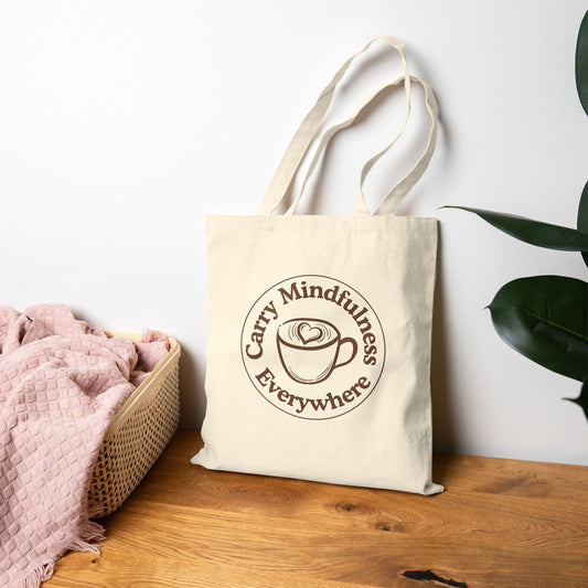 Carry Mindfulness Everywhere Tote – Canvas Bag for Daily Use