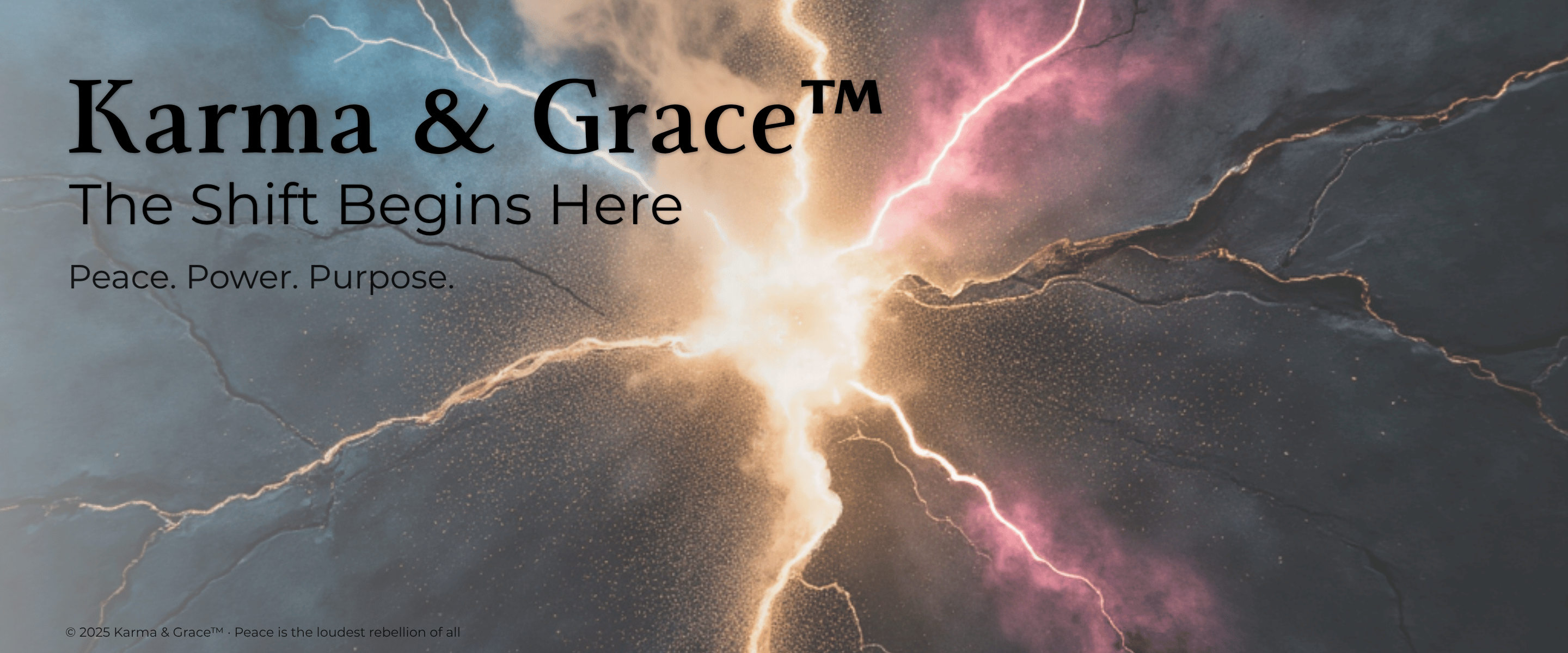 Ethereal design with lightning and energy effects, featuring the text 'Karma & Grace' and 'The Shift Begins Here'.
